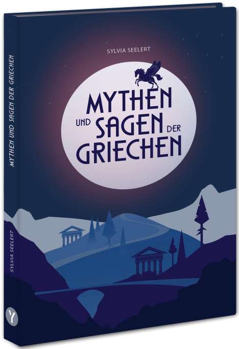 Sylvia Seelert: Mythen und Sagen der Griechen, Buch