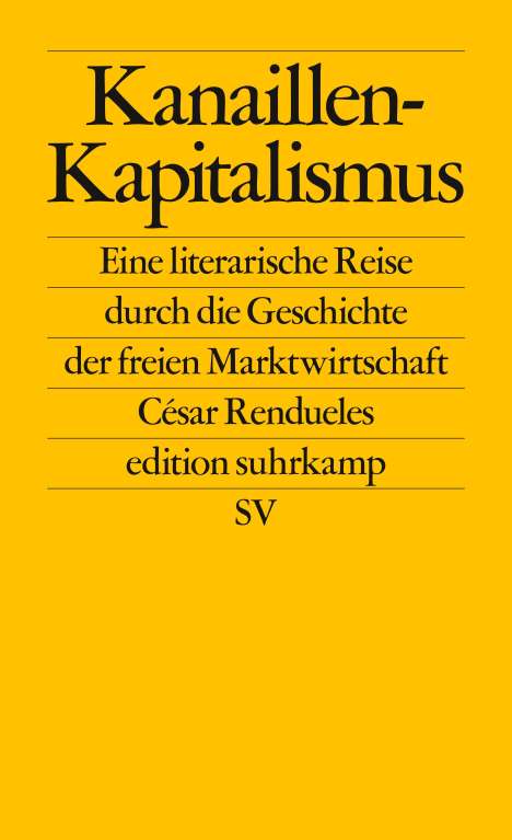 César Rendueles: Kanaillen-Kapitalismus, Buch