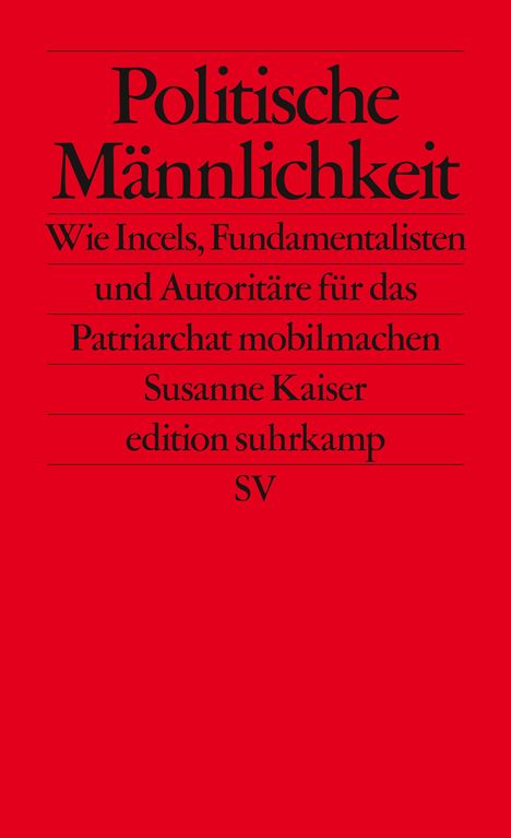 Susanne Kaiser: Politische Männlichkeit, Buch