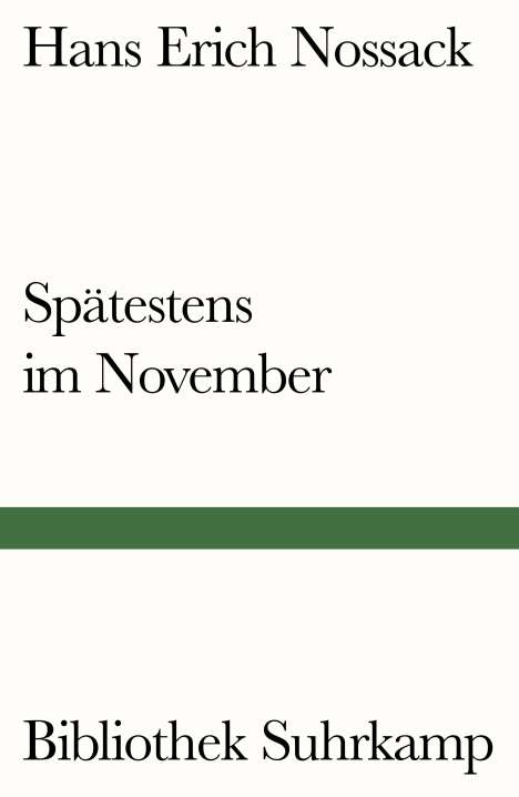 Hans Erich Nossack: Spätestens im November, Buch