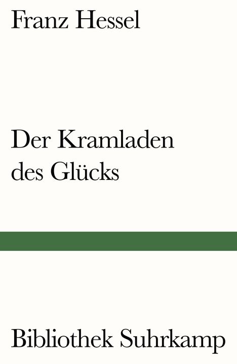 Franz Hessel: Der Kramladen des Glücks, Buch