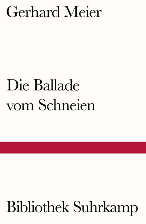 Gerhard Meier: Die Ballade vom Schneien, Buch