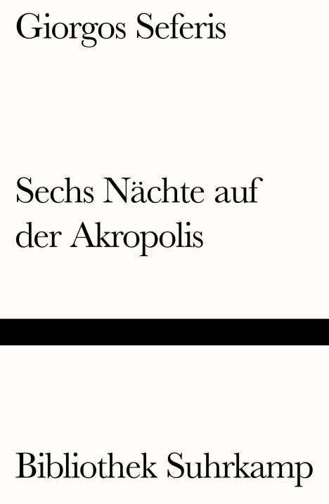 Giorgos Seferis: Sechs Nächte auf der Akropolis, Buch