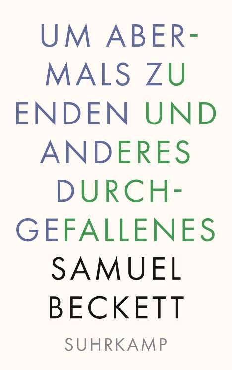 Samuel Beckett: Um abermals zu enden und anderes Durchgefallenes, Buch