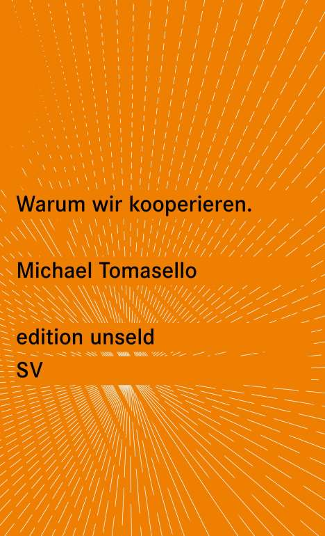 Michael Tomasello: Warum wir kooperieren, Buch