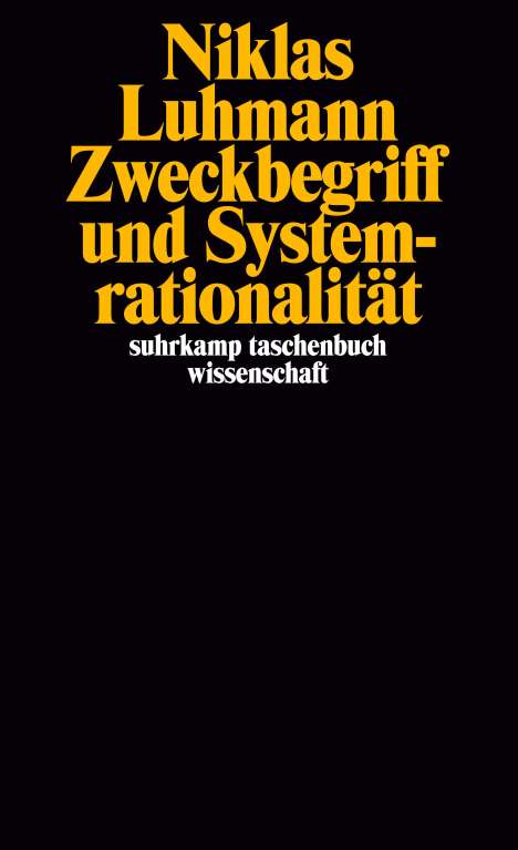 Niklas Luhmann: Zweckbegriff und Systemrationalität, Buch
