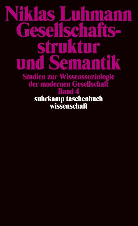 Niklas Luhmann: Gesellschaftsstruktur und Semantik, Buch