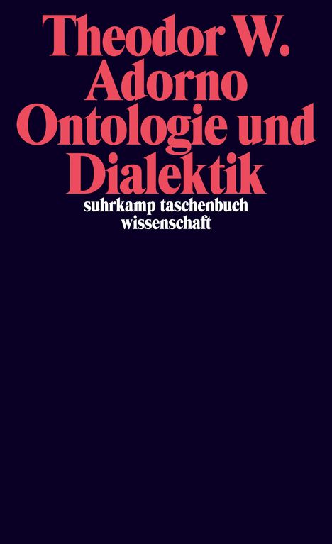 Theodor W. Adorno (1903-1969): Ontologie und Dialektik, Buch