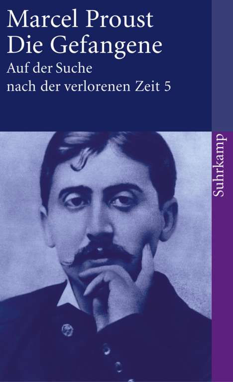 Marcel Proust: Auf der Suche nach der verlorenen Zeit 5. Die Gefangene, Buch