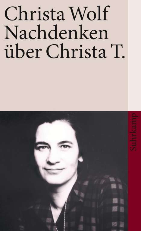 Christa Wolf: Nachdenken über Christa T, Buch