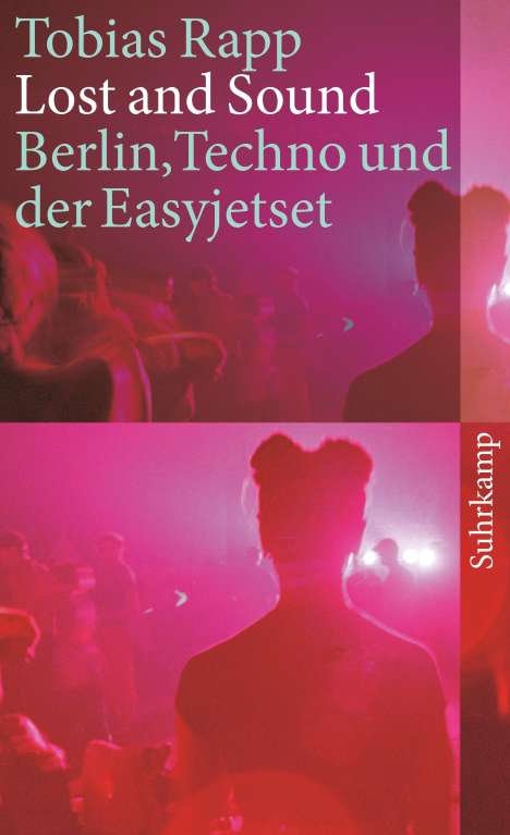 Tobias Rapp: Lost and Sound, Buch