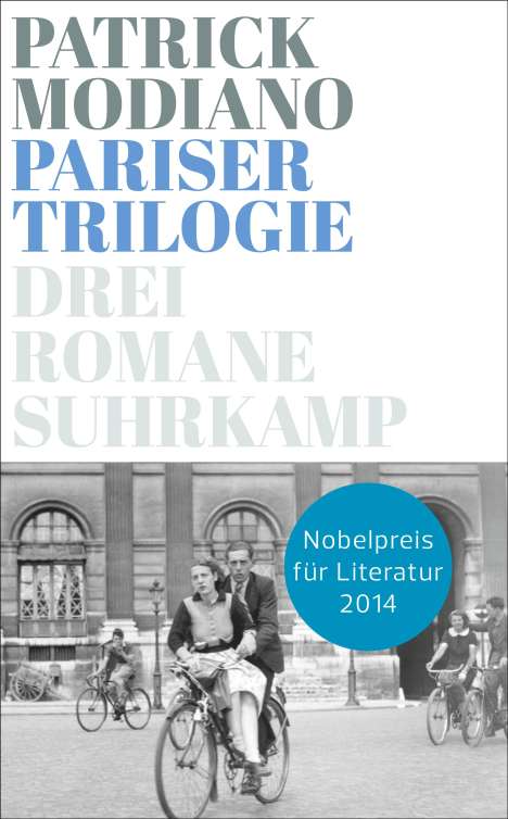 Patrick Modiano: Pariser Trilogie. Abendgesellschaft, Außenbezirke, Familienstammbuch, Buch