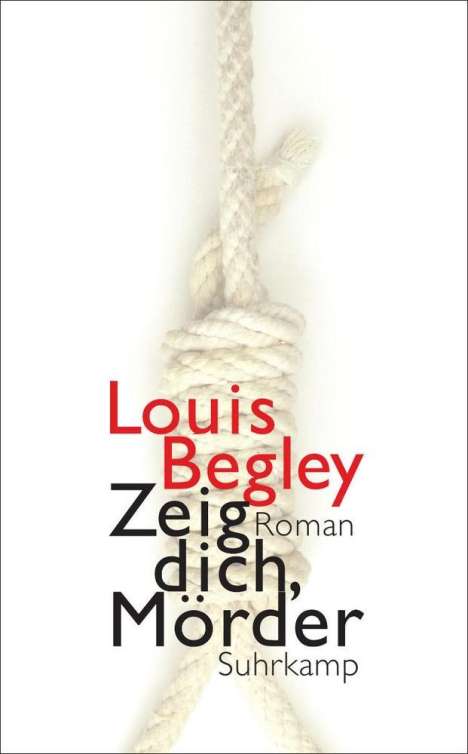 Louis Begley: Zeig dich, Mörder, Buch