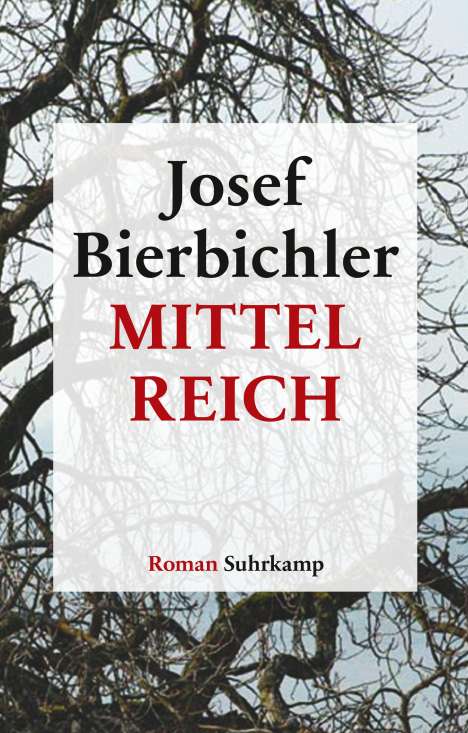 Josef Bierbichler (geb. 1948): Mittelreich, Buch