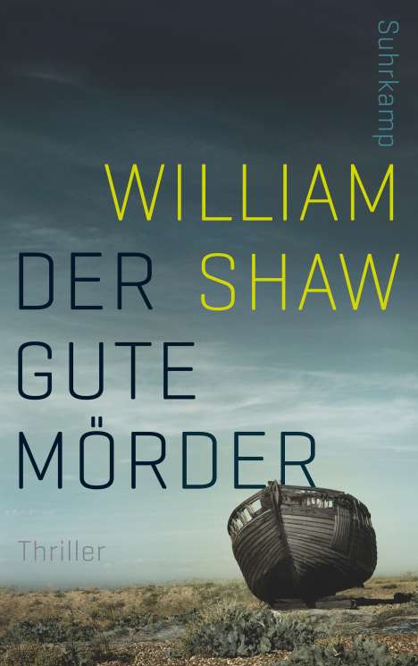 William Shaw: Shaw, W: Der gute Mörder, Buch