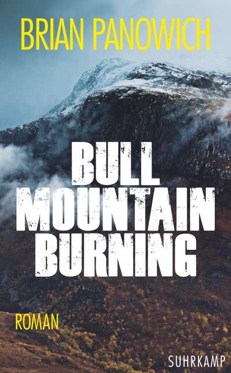 Brian Panowich: Panowich, B: Bull Mountain Burning., Buch