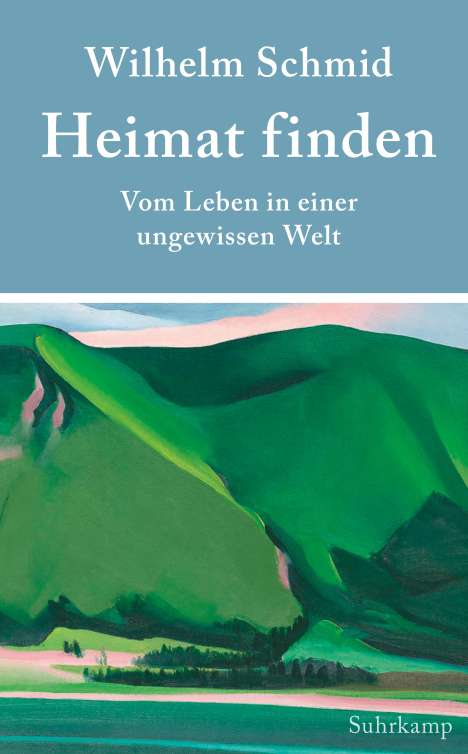 Wilhelm Schmid: Heimat finden, Buch