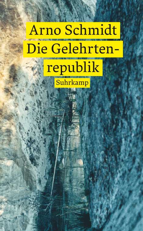Arno Schmidt: Die Gelehrtenrepublik, Buch
