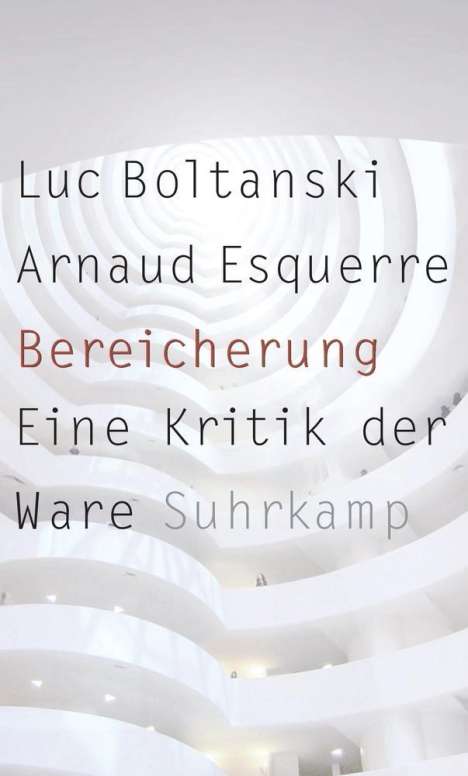 Luc Boltanski: Bereicherung, Buch