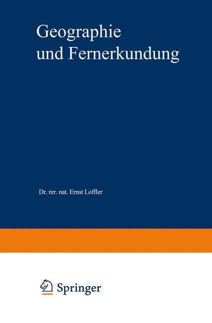Ernst Löffler: Löffler, E: Geographie und Fernerkundung, Buch