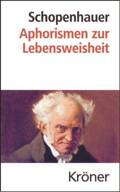 Arthur Schopenhauer: Aphorismen zur Lebensweisheit, Buch