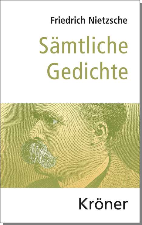 Friedrich Nietzsche (1844-1900): Sämtliche Gedichte, Buch