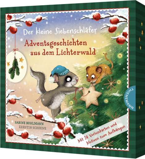 Sabine Bohlmann: Der kleine Siebenschläfer: Adventsgeschichten aus dem Lichterwald, Buch