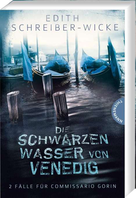 Edith Schreiber-Wicke: Schreiber-Wicke, E: Die schwarzen Wasser von Venedig, Buch