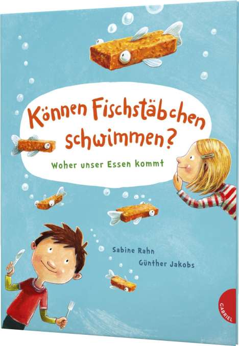 Sabine Rahn: Können Fischstäbchen schwimmen?, Buch