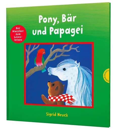 Sigrid Heuck: Pony, Bär und Papagei, Buch