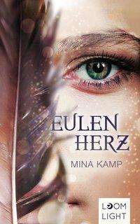 Mina Kamp: Eulenherz, Buch