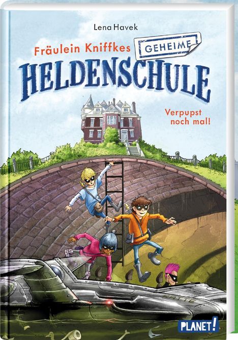 Lena Havek: Havek, L: Fräulein Kniffkes geheime Heldenschule 2: Verpupst, Buch