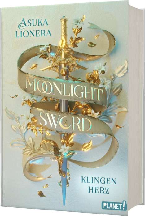 Asuka Lionera: Moonlight Sword 1: Klingenherz, Buch