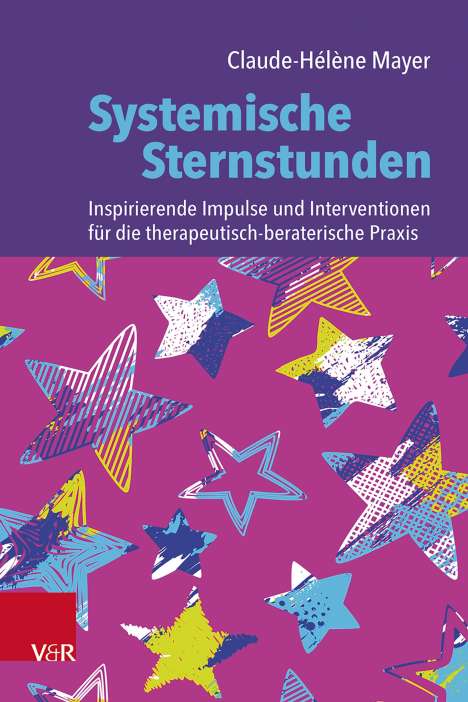 Claude-Hélène Mayer: Systemische Sternstunden, Buch
