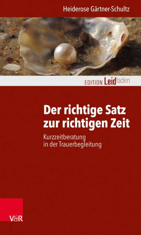 Heiderose Gärtner-Schultz: Der richtige Satz zur richtigen Zeit, Buch