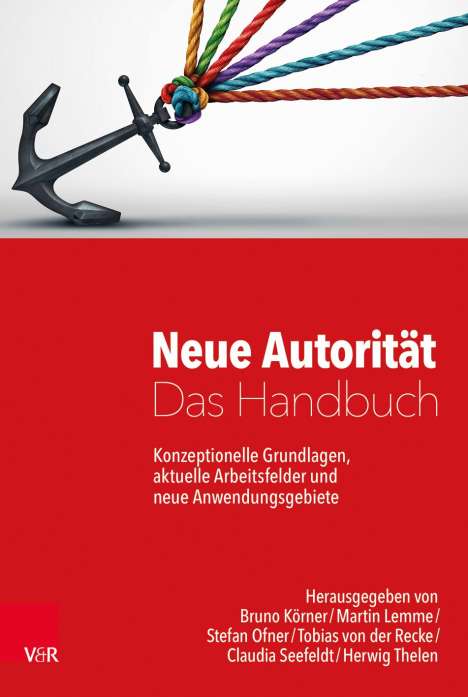 Neue Autorität - Das Handbuch, Buch