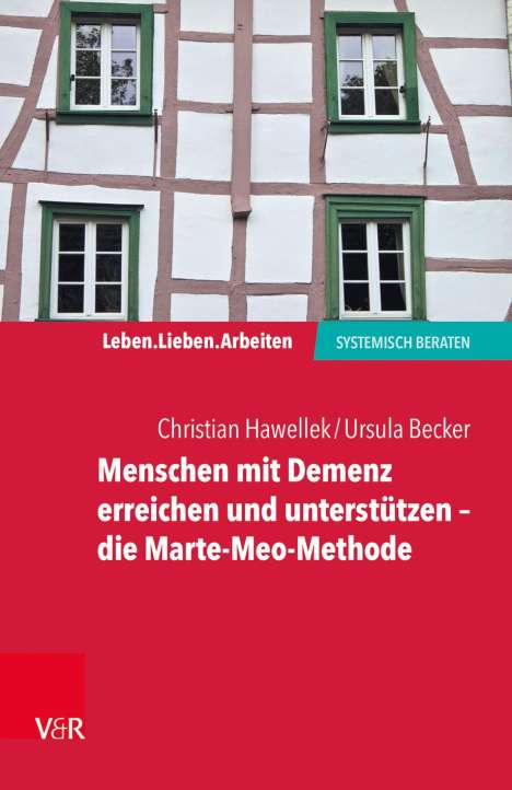 Christian Hawellek: Menschen mit Demenz erreichen und unterstützen - die Marte-Meo-Methode, Buch