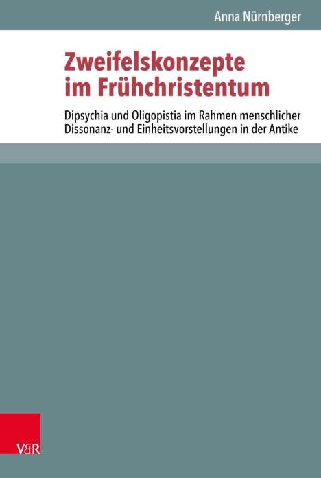 Anna Nürnberger: Nürnberger, A: Zweifelskonzepte im Frühchristentum, Buch