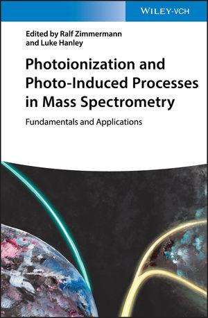 Photoionization and Photo-Induced Processes in Mass Spectrometry, Buch