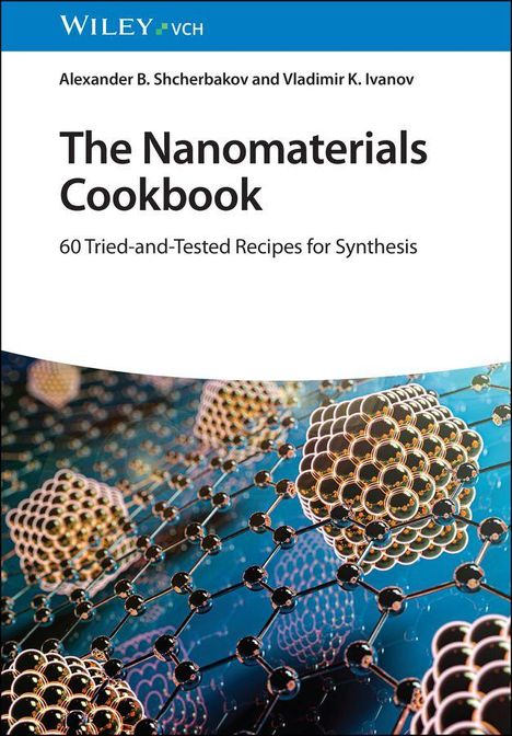 Ein Buchcover mit dem Titel: "The Nanomaterials Cookbook". Molekulare Strukturen auf blauem Hintergrund.