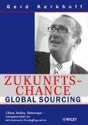 Gerd Kerkhoff: Zukunftschance Global Sourcing, Buch
