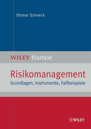 Ottmar Schneck: Risikomanagement, Buch