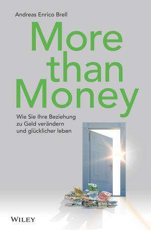 Andreas Enrico Brell: More than Money, Buch