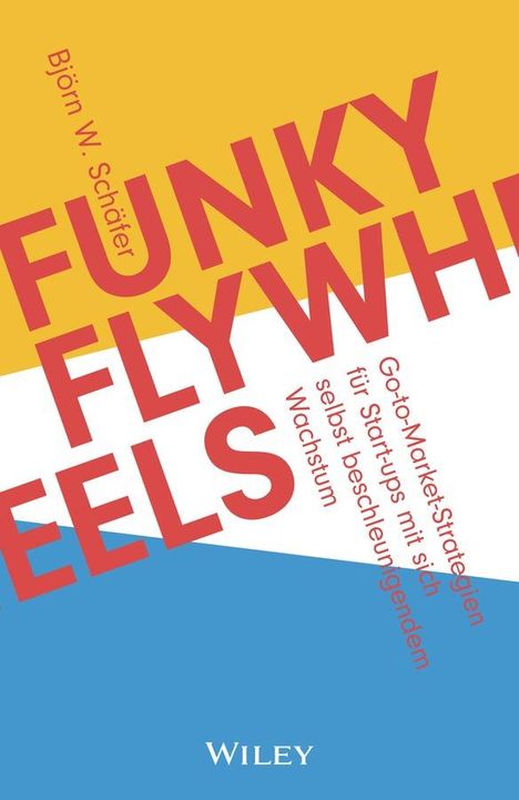 Björn W. Schäfer: Funky Flywheels, Buch