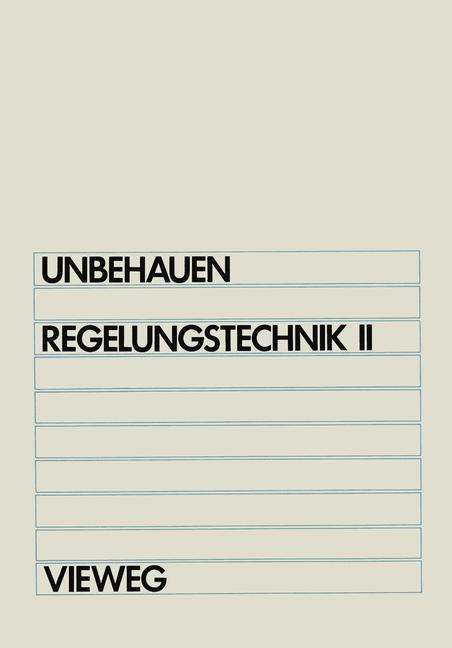 Heinz Unbehauen: Unbehauen, H: Regelungstechnik II, Buch