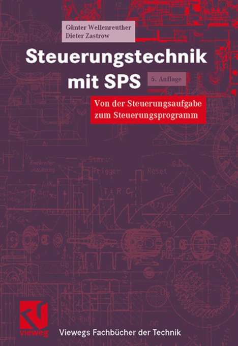 Günter Wellenreuther: Steuerungstechnik mit SPS, Buch