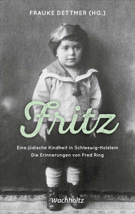 Fritz. Eine jüdische Kindheit in Schlewig-Holstein, Buch