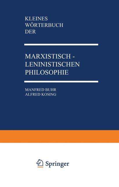 Alfred Kosing: Kleines Wörterbuch der Marxistisch-Leninistischen Philosophie, Buch