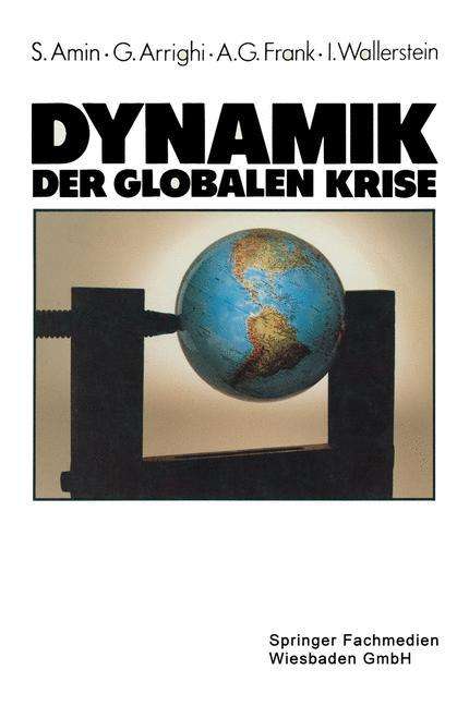 Samir Amin: Dynamik der globalen Krise, Buch