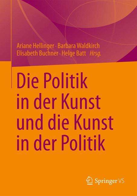 Die Politik in der Kunst und die Kunst in der Politik, Buch
